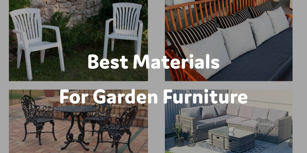 How to Choose the Best Material for Outdoor Furniture